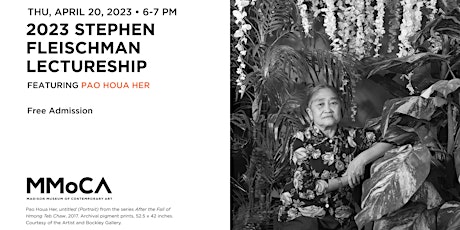 2023 Stephen Fleischman Lectureship Featuring Artist Pao Houa Her  primärbild