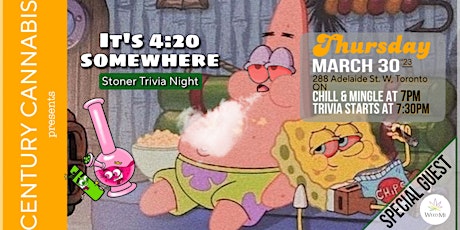 Century Cannabis Presents: It's 4:20 Somewhere - Trivia Night!