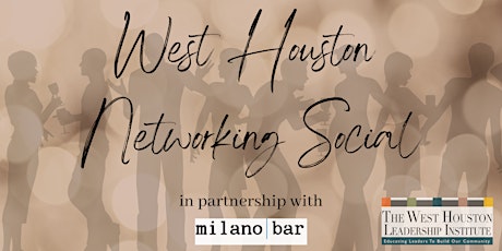 West Houston Networking Event