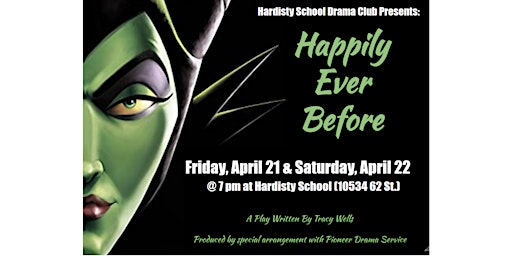 Hardisty School Drama Club Presents: Happily Ever Before