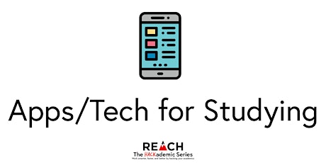 REACH Hackademic Series- Apps/Tech for Studying - Fall 2018 primary image