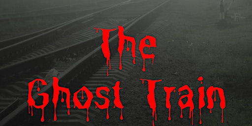 Imagem principal do evento The Ghost Train - Walk, Beanjar, Train!