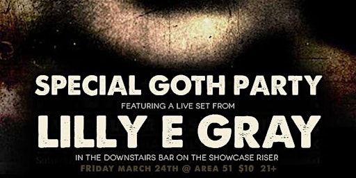 Goth Party feat. Lilly E. Gray live set, album release, DJ dancing after