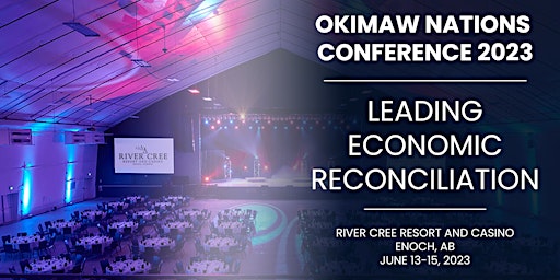 Imagem principal de Okimaw Nations Conference: Leading Economic Reconciliation