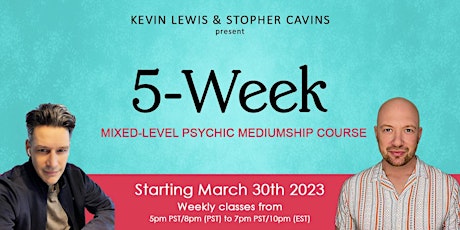 5-Week Psychic Mediumship Development Course