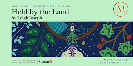 Book Launch: Held by the Land by Leigh Joseph, April 12, 2023