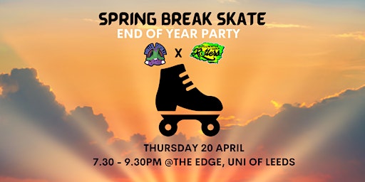 Spring Break Skate - End of year party!