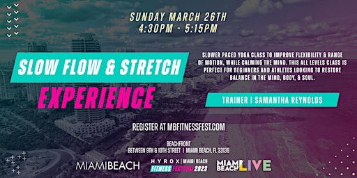 Slow Flow & Stretch w/ Sam Reynolds at Miami Beach Fitness Festival