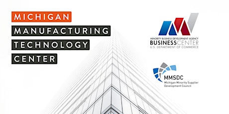 Mich. Manufacturing Technology Center (MMTC) Resources & Funding for MBEs