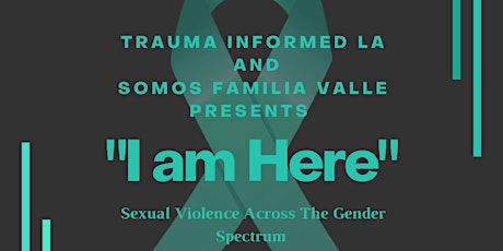 "I Am Here" Sexual Assault Across The Gender Spectrum