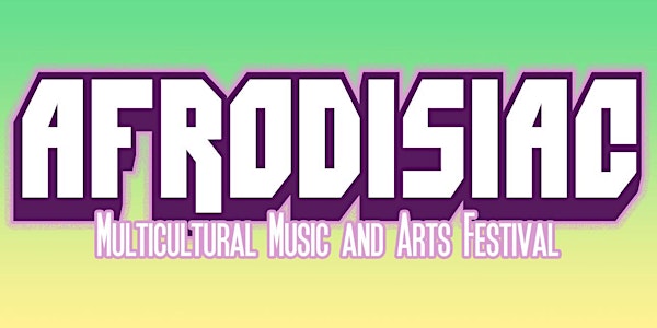 AfroDisiac: Multicultural Music and Arts Festival