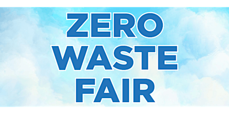 Zero Waste Fair - Killarney Community Centre