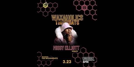 Waxaholics Thursdays: Missy Elliot Tribute