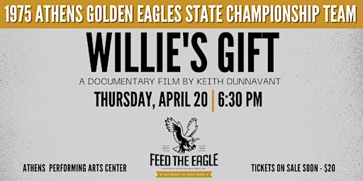 Willie's Gift - 1975 Athens Golden Eagles State Championship Team