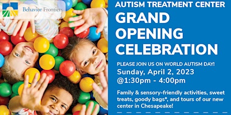 Behavior Frontiers Autism Treatment Center - Chesapeake GRAND OPENING!