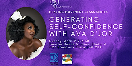 Healing Movement: Generating Self Confidence with Ava D'Jor