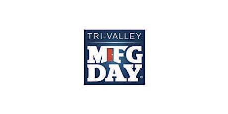 Lunch Reception with Exhibits - Tri-Valley Manufacturing Day 2018 primary image