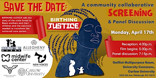 Birthing Justice: A Community Collaborative Screening & Panel Discussion