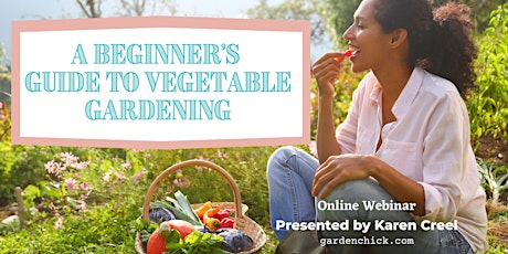 A Beginner's Guide to Vegetable Gardening