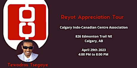 Reyot Appreciation Tour - Calgary