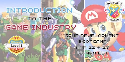 How to Break Into the Game Industry: IGA Level 1 Game Dev Intro Bootcamp