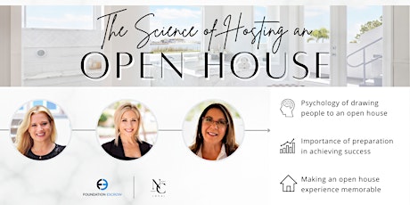 The Science of Hosting an Open House