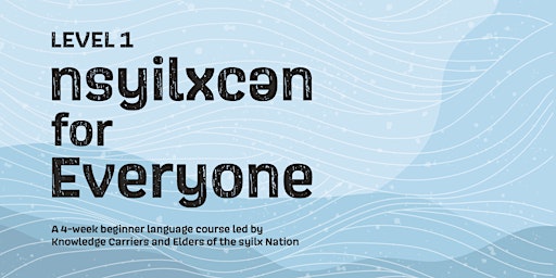 Learning a Language: nsyilxcən for Everyone Level 1 primary image