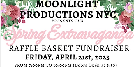 Spring Extravaganza Raffle Basket Fundraiser