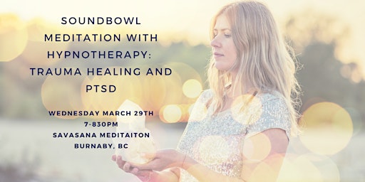 Soundbowl Meditation: Trauma Healing