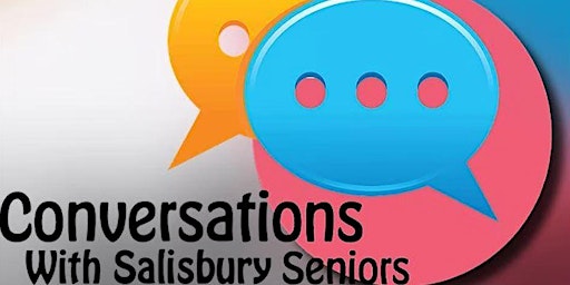 Imagem principal do evento Conversation with Salisbury Seniors: 'breaking the mould on ageism'