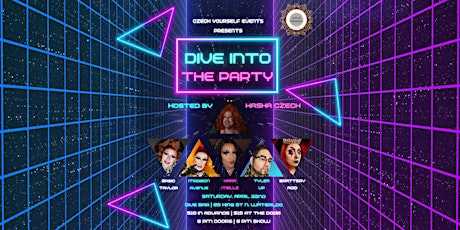 Dive Into The Party - Drag Show