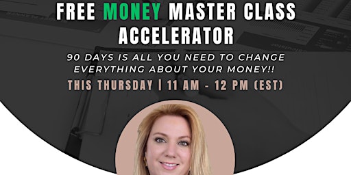 Free Money Master Class Accelerator