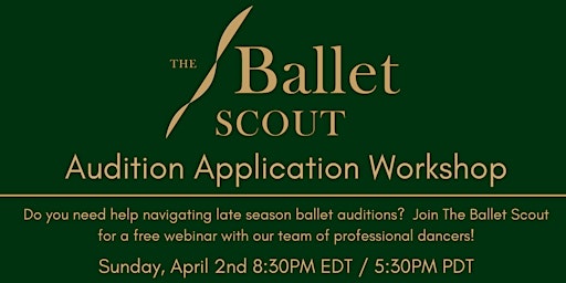 The Ballet Scout - Audition Application Workshop!
