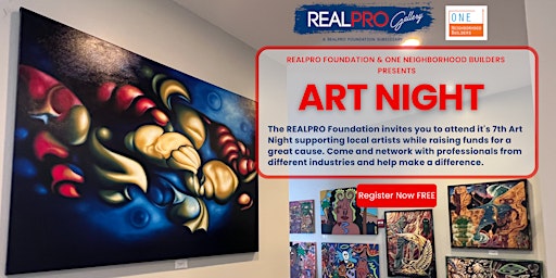 REALPRO & One Neighborhood Builders Present: Art Night