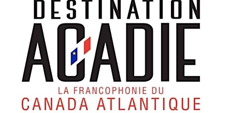 Destination Acadie 2023 - Nantes - Session 1