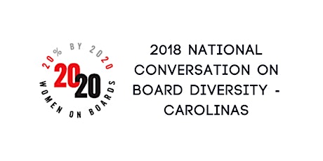 2018 National Conversation on Board Diversity - Carolinas