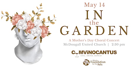 In the Garden - a Choral Concert by Cum Vino Cantus