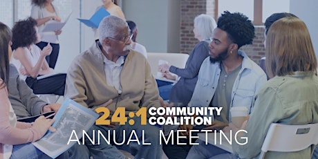 24:1 Community Coalition Annual Meeting