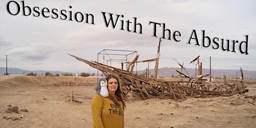 Obsession With The Absurd -- An Hour Special with Lauren Schulsohn