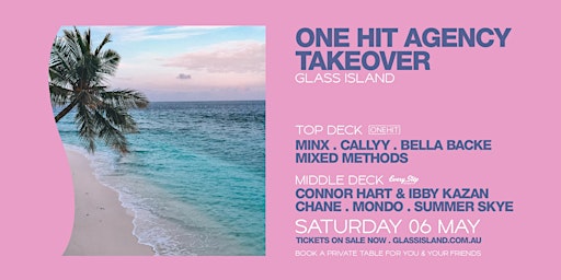 Glass Island - One Hit Agency Takeover - Saturday 6th May primary image