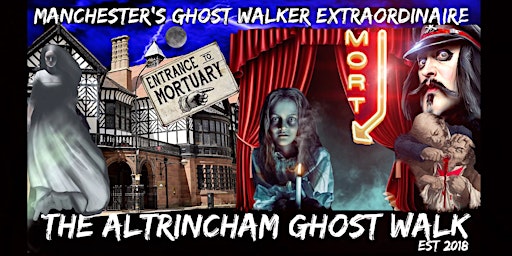 Image principale de FLECKY BENNETT’S THE ALTRINCHAM GHOST WALK