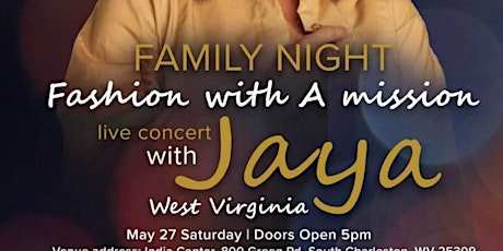 Family Night Fashion with a Mission Live Concert with JAYA