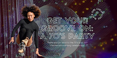 A 70s Themed Skate Party: Black Girl Cheat Code 1st Anniversary Celebration