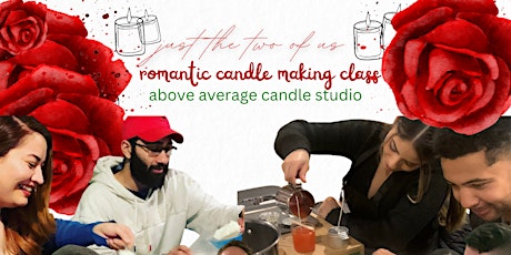 Just The Two Of Us! Couples Candle Making Class