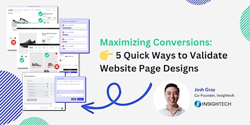 Maximizing Conversions:  5 Quick Ways to Validate Website Page Designs