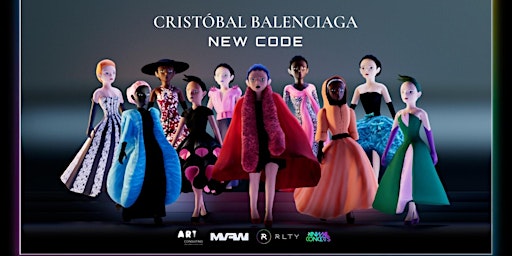 Cristóbal Balenciaga: New Code @ Metaverse Fashion Week