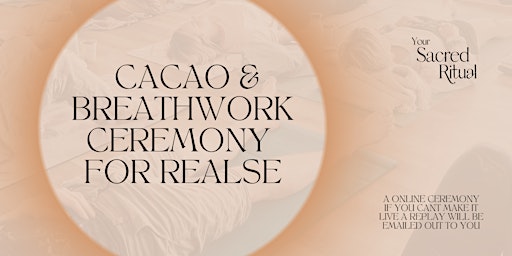 Online Breathwork & Cacao Ceremony for somatic release
