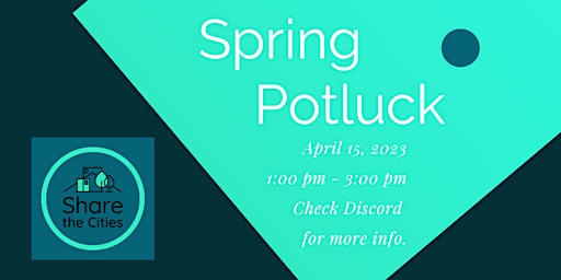 Spring Potluck 4/15/2023  1 - 3  pm