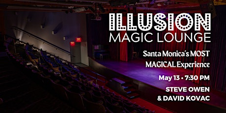 Magic Show at Illusion Magic Lounge - May 13, 2023