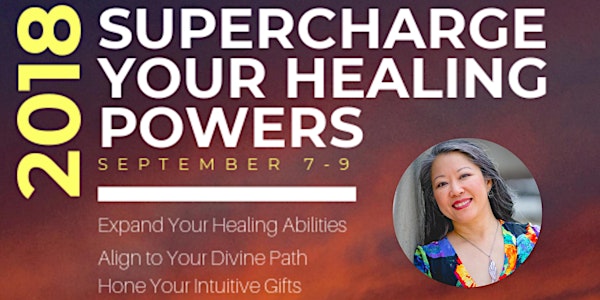 Supercharge Your Healing Powers 2018